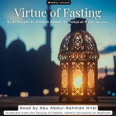 Virtue of Fasting - Lesson 1 (06.03.2022)