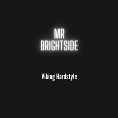Mr. Brightside (Viking Frenchcore Remix)