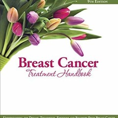 [Read] EBOOK 📥 Breast Cancer Treatment Handbook, 9th Edition (2017) by  RN Judy C. K