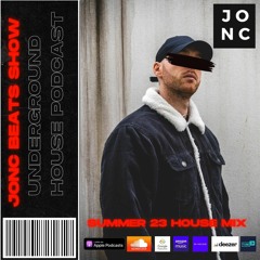 JonC Beats Show #69 - JonC Mix Feat. MK, Sonny Fodera, James Hype, James Haskell
