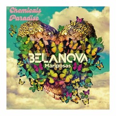 Belanova - Mariposas( Chemicals Paradise  Remix)