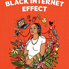 [View] EPUB 💘 Black Internet Effect (Pocket Change Collective) by  Shavone Charles &