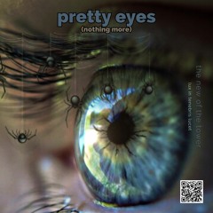 Pretty Eyes (nothig more)