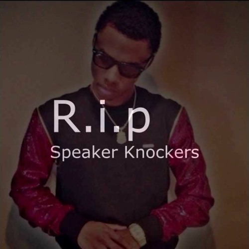 Stream LN Listen to RIP SK full Speaker Knockerz playlist playlist