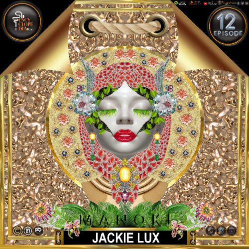 DJ GUEST: JACKIE LUX - MANOKI EPISODE 12 - ENCYCLOPEDIA Radioshow hosted by LB & AR 2025