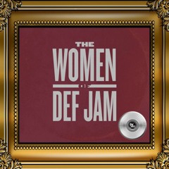 The Women of Def Jam