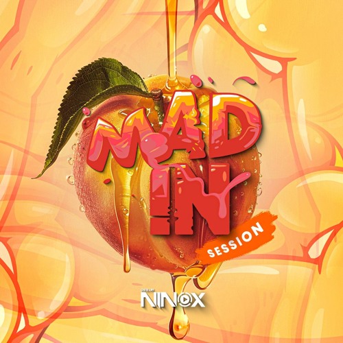 Dj Ninox - Mad In Session #CocktailDembow