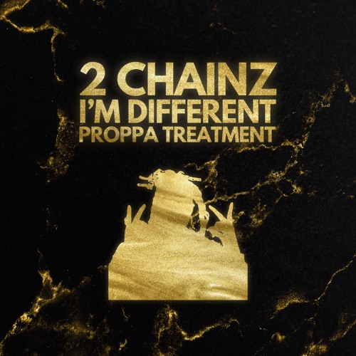 2 Chainz - I'm Different (Proppa Treatment)