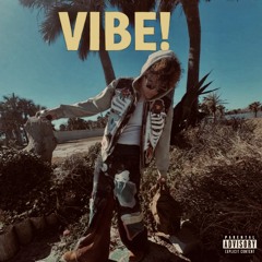 VIBE! (Slow + Reverb¡)