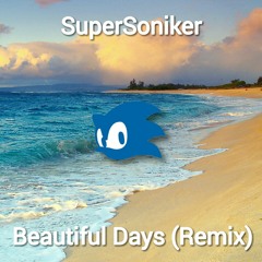 Forever Bound - Beautiful Days (SuperSoniker Remix)