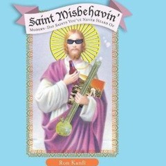Read ebook [▶️ PDF ▶️] Saint Misbehavin': Modern-Day Saints You've Nev