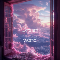 Dream world