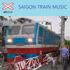 Saigon Train Music