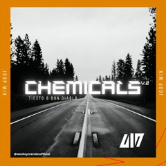 W|M_Tiesto & Don Diablo - Chemicals (V2.0) (REMAKE2k23)