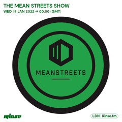 Mean Streets - 19 January 2022