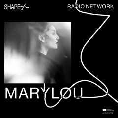 SHAPE+ w/ Marylou @ Kiosk Radio 12.03.2025