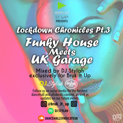 Funky Meets UK Garage by DJ Stylah for Bruk It Up