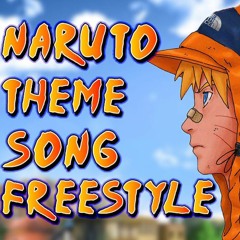 Naruto Theme Song Freestyle.mp3
