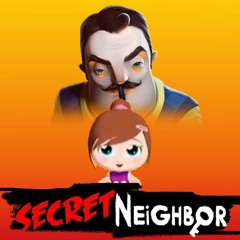Secret Neighbor Rap + Un Monde Parfait Mashup