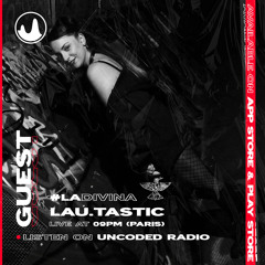 LA DIVINA Radioshow #EP284 - Lau.Tastic
