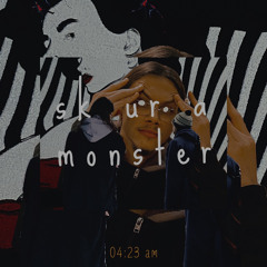 sk ur a monster (4:23am)