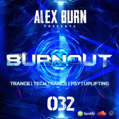 Alex Burn - BURNOUT #032