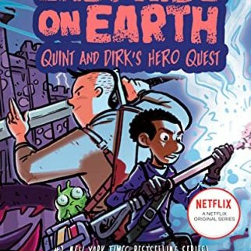 Stream [PDF] Read The Last Kids on Earth: Quint and Dirk's Hero Quest ...