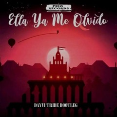 Ella Ya Me Olvido - Dayvi (Tribe Bootleg) (GUARACHA ✘ ALETEO)(MP3_320K).mp3