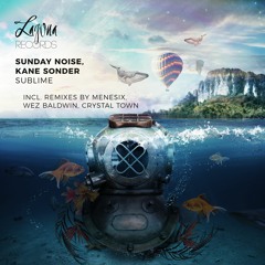Sunday Noise, Kane Sonder - Sublime (Menesix Remix)