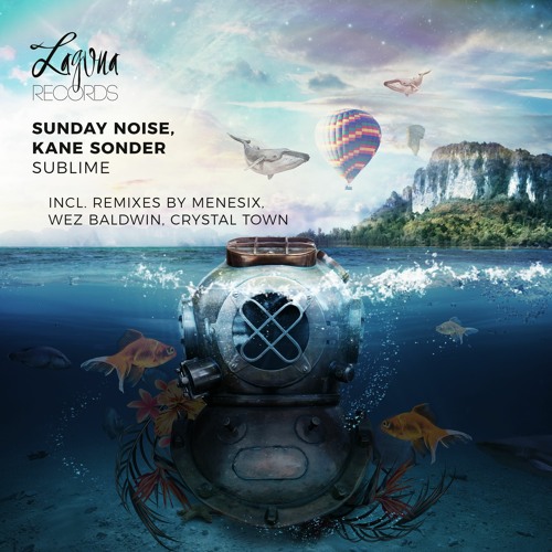 Sunday Noise, Kane Sonder - Sublime (Menesix Remix)