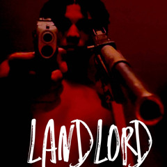 Landlord (stand over you)