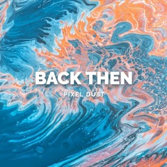 Back Then (original Mix)