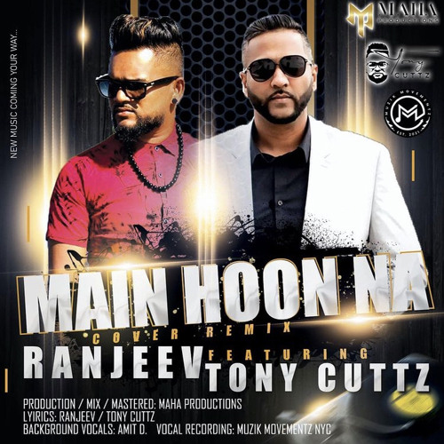 Tony Cuttz X Ranjeev - Main Hoon Na (Cutney Soca 2022)