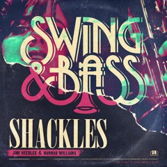 Jimi Needles & Hannah Williams - Shackles