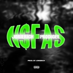 N$FAS (ft. Prodigee) [prod. by JorieRich]