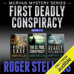 FREE PDF 🗃️ First Deadly Conspiracy - Box Set: McRyan Mystery Series, Books 1-3 by