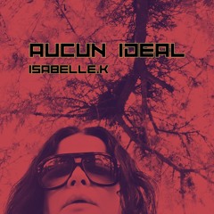 Aucun Idéal