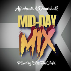 MID DAY MIX (Afrobeats & Dancehall (LIVE AUDIO) 2K25