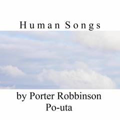 【UTAU ➙ DIFF-SVC カバー】Humansongs 【Tomeo Montaro/モンタ路止夫】