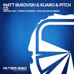 Matt Bukovski & XiJaro & Pitch - CD (Cory Goldsmith Remix)