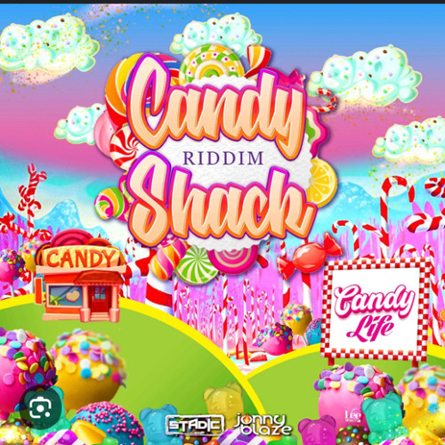 Candy Shack Riddim Mixed By