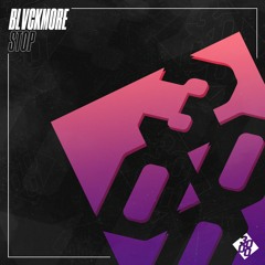 Blvckmore - Stop