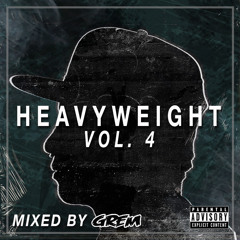 Heavyweight Vol. 4 mixed by GREM