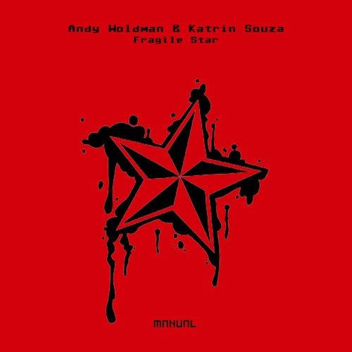 Andy Woldman & Katrin Souza - Fragile Star (Ivan Aliaga Remix)