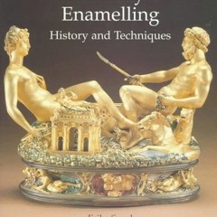[View] [EBOOK EPUB KINDLE PDF] Dictionary of Enamelling: History and Techniques by  Ms Erika Speel �