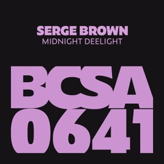 Serge Brown - Midnight Deelight [Balkan Connection South America]