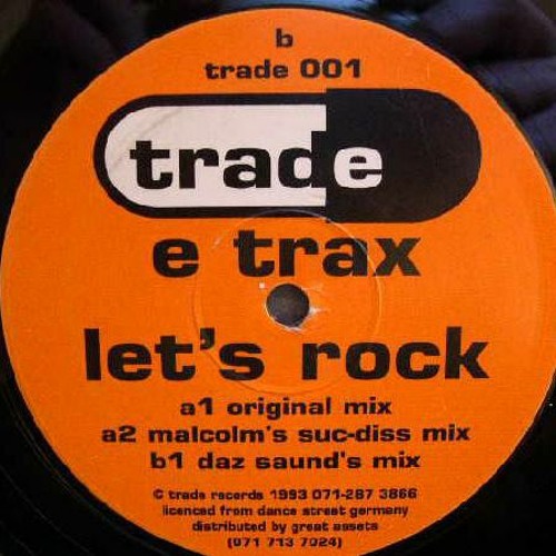 E Trax -Lets Rock (Adam Hannan edit)