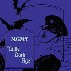 Little Dark Age- MGMT Cover