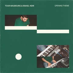 PREMIERE: Tour-Maubourg - Opening Theme [PREMIERE]
