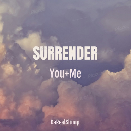 SURRENDER/YOU+ME (prod. Eem Triplin)